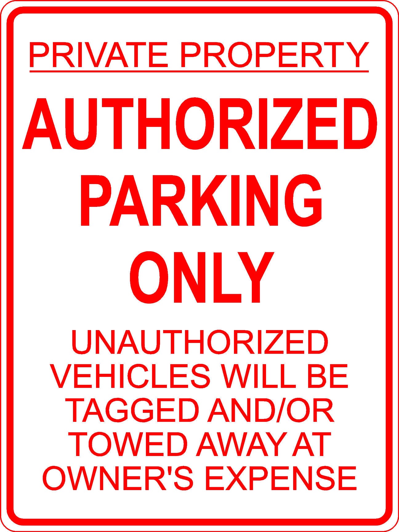 Authorized Parking Sign - Red