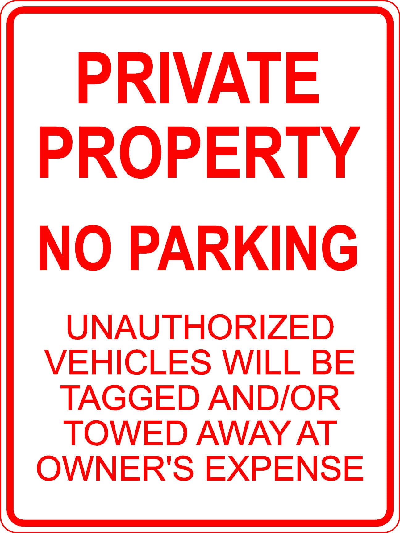 Private Property – No Parking Sign - Red