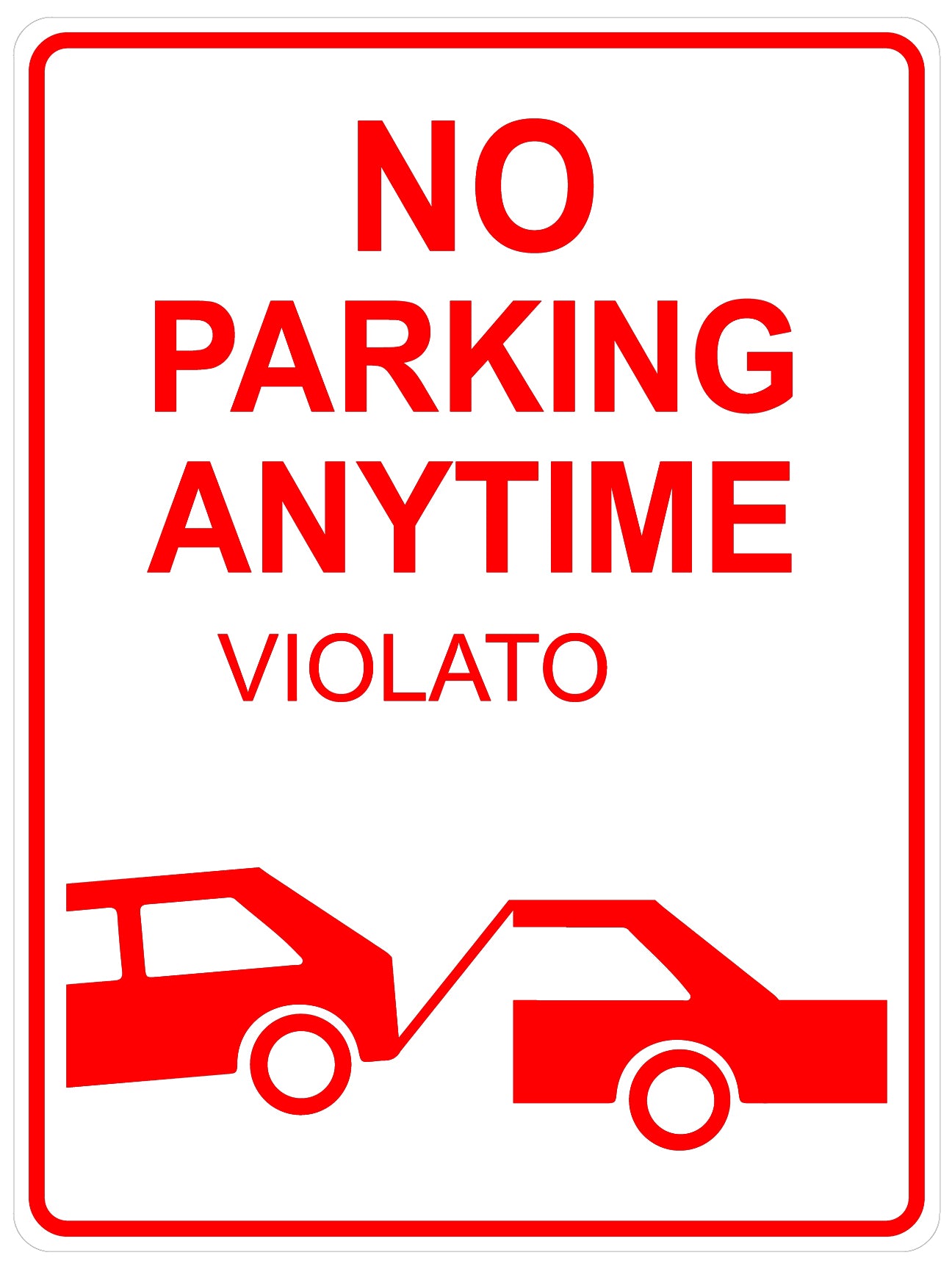No Parking Anytime Sign - Red