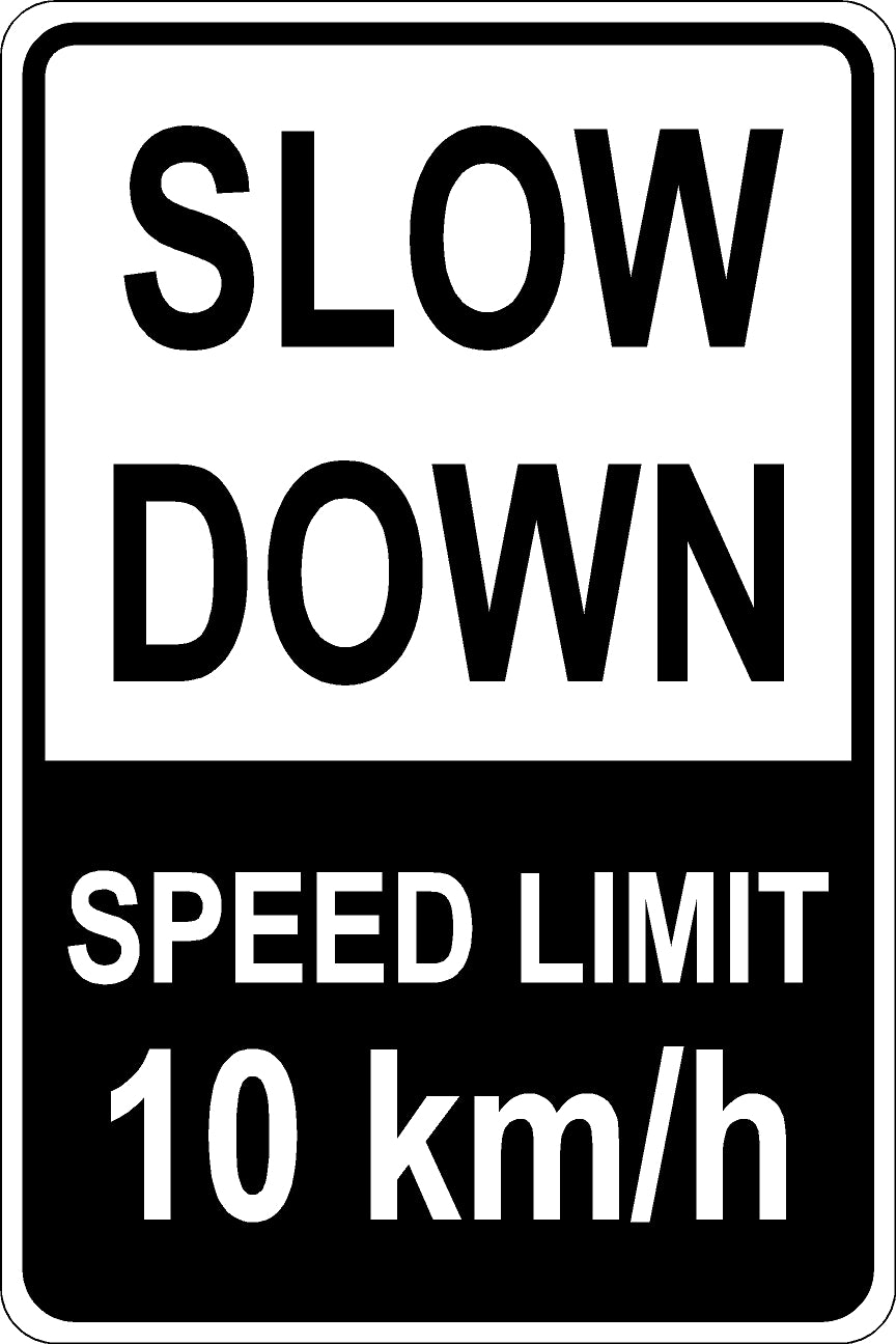 Slow Down 10kmh Sign - White