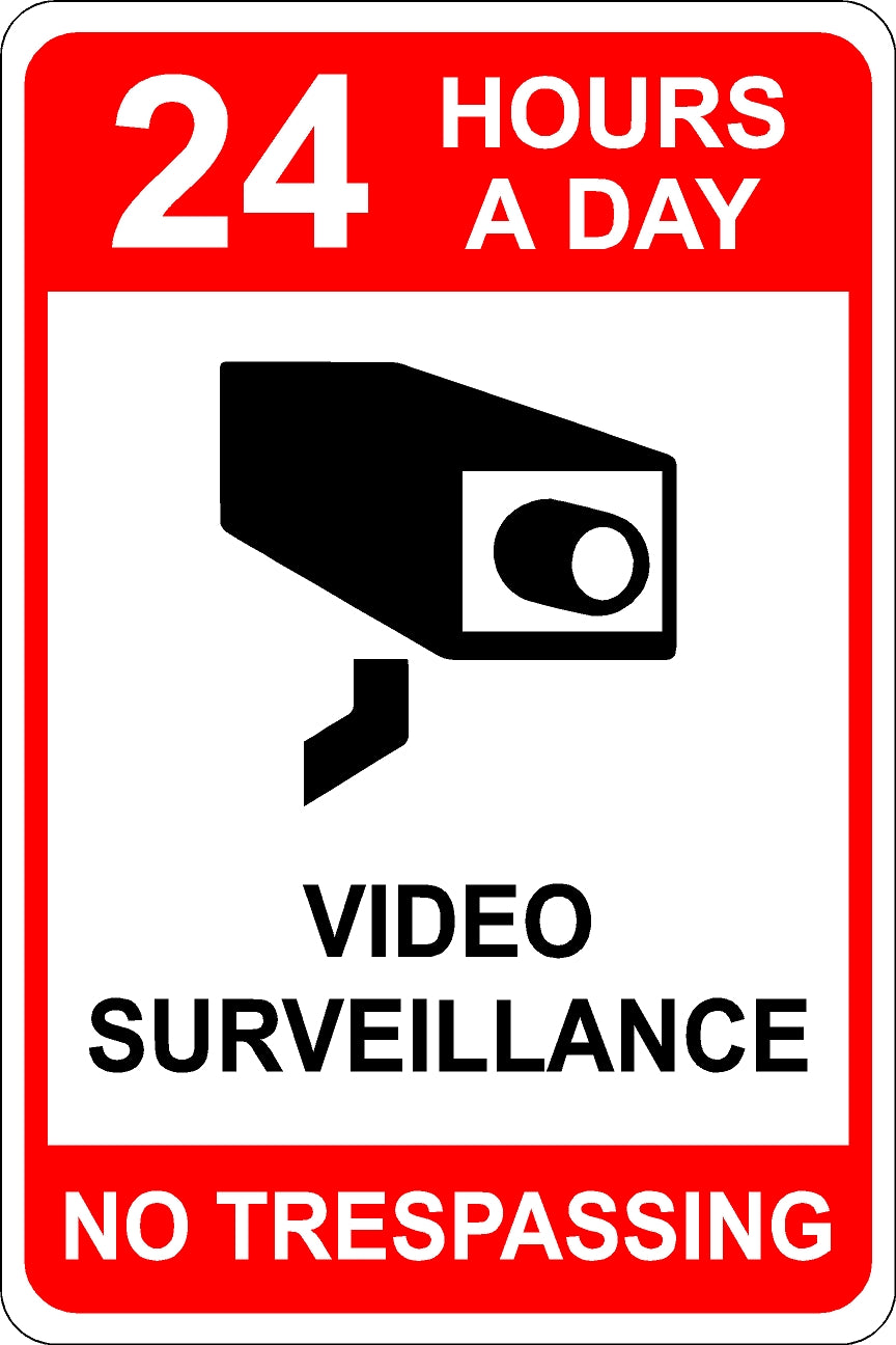 Surveillance Sign